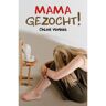 Ambilicious Llp Mama Gezocht - Chloë Verbist
