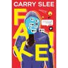 Overamstel Uitgevers Fake! - Carry Slee