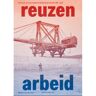 Nai010 Uitgevers/Publishers Reuzenarbeid - Willem van der Ham