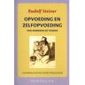 Vrije Uitgevers, De Opvoeding En Zelfopvoeding - Rudolf Steiner