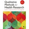 Sage Qualitative Methods For Health Research - Judith Green