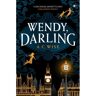 Titan Uk Wendy, Darling - A. C. Wise