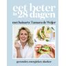 Vbk Media Eet Beter In 28 Dagen Met Huisarts Tamara De Weijer - Tamara de Weijer