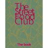 Vbk Media The Streetfood Club - The Book - The Streetfood Club