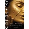 Pelckmans Uitgevers Dirty Little Secrets: Adembenemend - Pelkmans - Anja Feliers