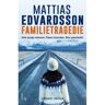 Luitingh-Sijthoff B.V., Uitgever Familietragedie - Mattias Edvardsson