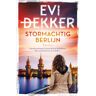 Harpercollins Holland Stormachtig Berlijn - Evi Dekker