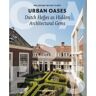 Nai010 Uitgevers/Publishers Urban Oases - Willemijn Wilms Floet