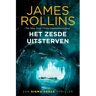 Luitingh-Sijthoff B.V., Uitgever Het Zesde Uitsterven - Sigma Force - James Rollins