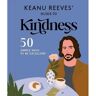 Hardie Grant Keanu Reeve's Guide To Kindness