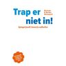 Vrije Uitgevers, De Trap Er Niet In! - Bertram Ramspeck