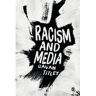 Sage Racism And Media - Titley, Gavan