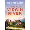 Harpercollins Holland Terug Naar Virgin River - Virgin River - Robyn Carr