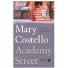 Overamstel Uitgevers Academy Street - Mary Costello