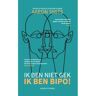 Hos Publishing Ik Ben Niet Gek, Ik Ben Bipo! - Aaron Smits