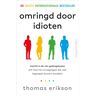 Harpercollins Holland Omringd Door Idioten - Thomas Erikson