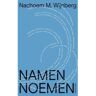 Uitgeverij Pluim Namen Noemen - Nachoem M. Wijnberg