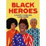 Bis Publishers Bv Black Heroes - Laurence King Publishing