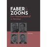 Uitgeverij Loutje Bv Faber & Zoons, Een Familiebedrijf In Terreur - Jan De Roos