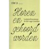 Uitgeverij Vrijdag Horen En Gehoord Worden - DW B