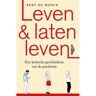 Ertsberg B.V. Leven En Laten Leven - Bert De Munck