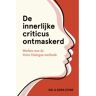 Vbk Media De Innerlijke Criticus Ontmaskerd - Hal Stone