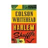 Random House Us Harlem Shuffle - Colson Whitehead