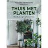 Uitgeverij Unieboek ! Het Spectr Thuis Met Planten - Anders Royneberg