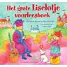 Uitgeverij Unieboek ! Het Spectr Het Grote Liselotje Voorleesboek - Liselotje - Marianne Busser