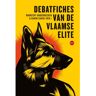 Epo, Uitgeverij Debatfiches Van De Vlaamse Elite - Robrecht Vanderbeeken