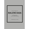 Vbk Media Little Book Of Balenciaga - Emmanuelle Dirix