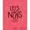 Prestel Let's Go Nuts - Estella Schweizer