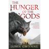 Little, Brown The Bloodsworn Saga (02): The Hunger Of The Gods - John Gwynne