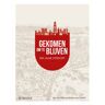 Uitgeverij Wbooks Gekomen Om Te Blijven. Utrecht 900 Jaar - Bettina van Santen