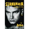 Random House Uk Surrender: 40 Songs, One Story - Bono