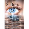 Uitgeverij De Graveinse Abeel Dat Is Mijn Zoontje - Groteletterboek - S. Boto