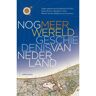 Ambo/Anthos B.V. Nog Meer Wereldgeschiedenis Van Nederland - Huygens Instituut voor Nederland