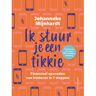 Ambo/Anthos B.V. Ik Stuur Je Een Tikkie - Johanneke Mijnhardt