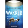 De Crime Compagnie Wakker - Ingrid Oonincx