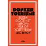 Ertsberg B.V. Donker Toerisme - Luc Rasson