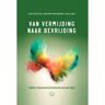 Samsara Uitgeverij B.V. Van Vermijding Naar Bevrijding - Paul Smit