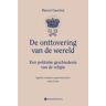 Gompel & Svacina B.V. De Onttovering Van De Wereld - Marcel Gauchet