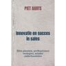 Brave New Books Innovatie En Succes In Sales - Piet Aarts