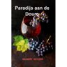 Brave New Books Paradijs Aan De Douro - Gilbert Keyzer