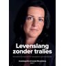 Pumbo.Nl B.V. Levenslang Zonder Tralies / 1 - Armanda Meulenberg