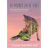 Brave New Books De Dromer En De Wolf - Ineke Vander Aa