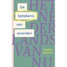 Park Uitgevers De Betekenis Van Woorden - Het Nederlands Van Nu - Hedde Zeijlstra