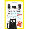 Vbk Media Doe En Denk Als Een Kat Voor Kids - Doe En Denk Als-Serie - Stéphane Garnier