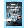 Noordhoff Word Informatievaardig! - Saskia Brand-Gruwel