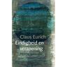 Milinda Uitgevers B.V. Eindigheid En Verzoening - Claus Eurich